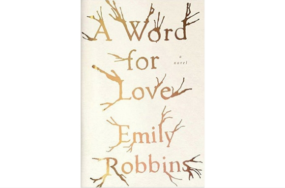 A Word for Love, by Emily Robbins