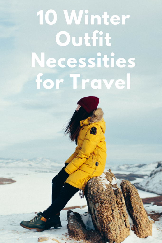 10 Winter Outfit Necessities for Travel