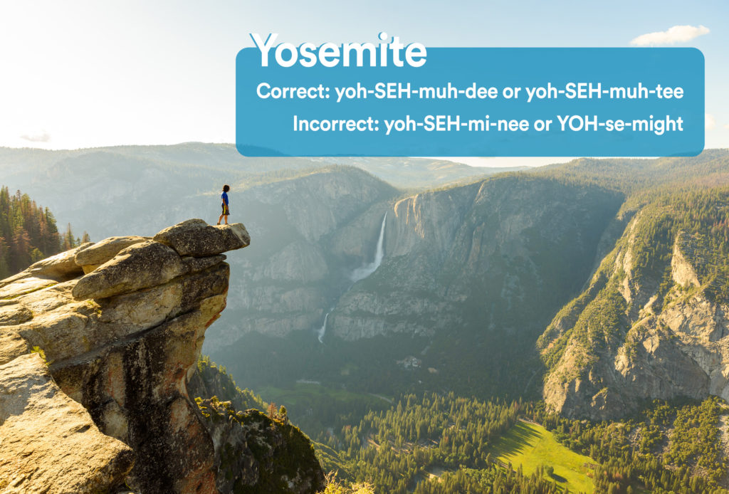 Person standing on edge of a cliff in Yosemite National Park overlooking a waterfall with graphic overlay showing the correct and incorrect way to pronounce "Yosemite"