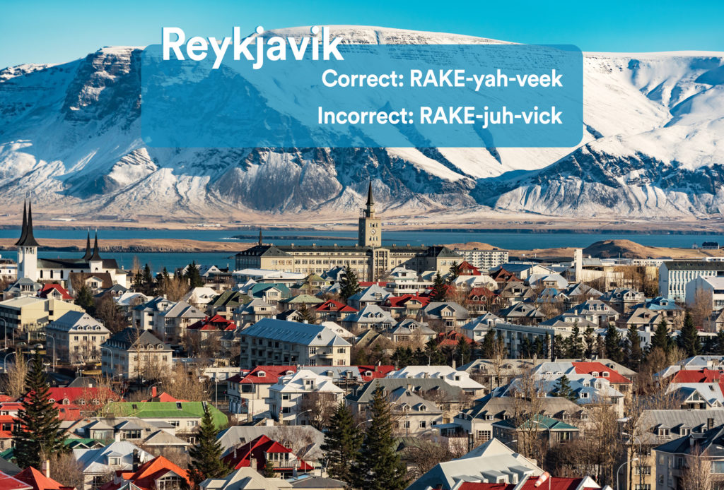 City of Reykjavik with mountains in the background with graphic overlay showing the correct and incorrect way to pronounce "Reykjavik"