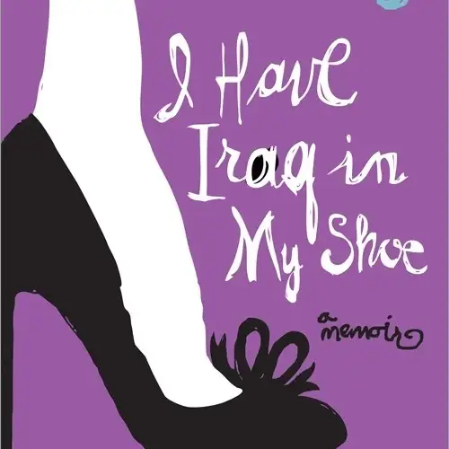 Book Giveaway: ‘I Have Iraq in My Shoe’
