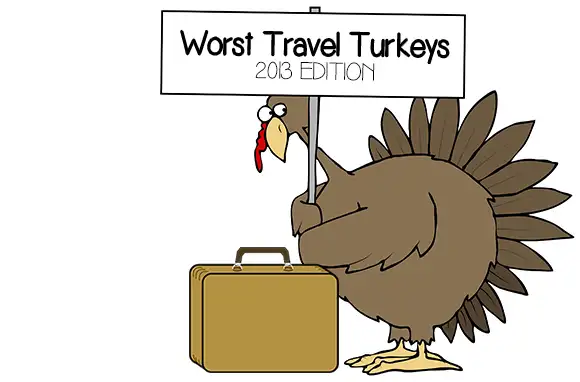 Worst Travel Turkeys
