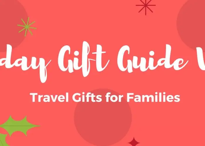 Travel Gifts for Families (Video)