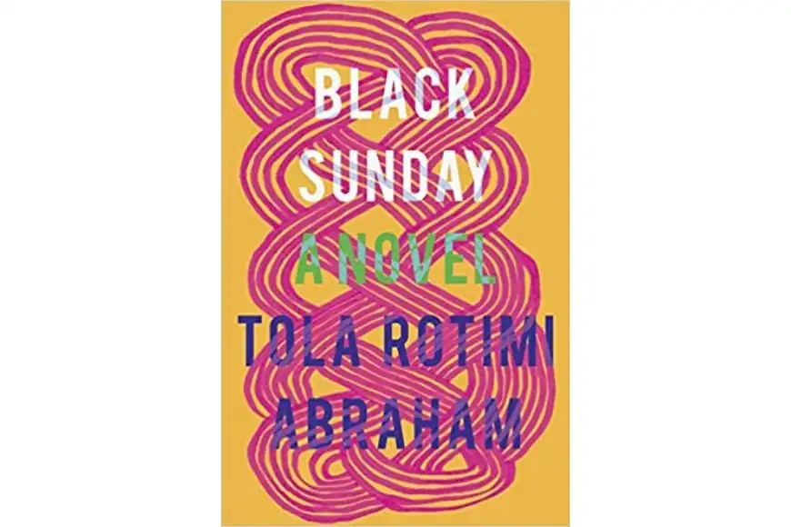 Black Sunday, Tola Rotimi Abraham.